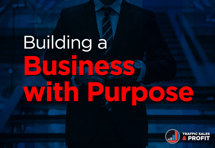 Building a Business with Purpose